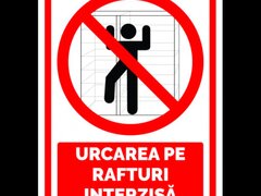 Semn urcarea pe rafturi interzisa